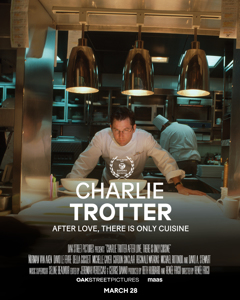Charlie Trotter: After Love, There Is Only Cuisine (2019) - Video Detective