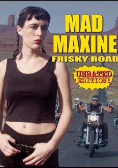 Mad Maxine: Frisky Road (2018) - Video Detective