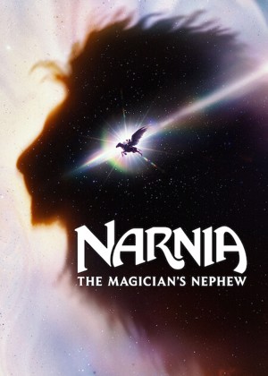 Narnia: The Magician's Nephew