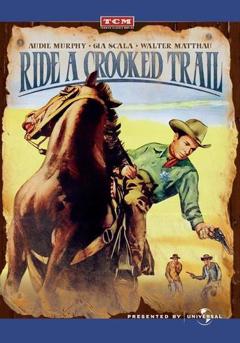 Ride A Crooked Trail 1958 Video Detective